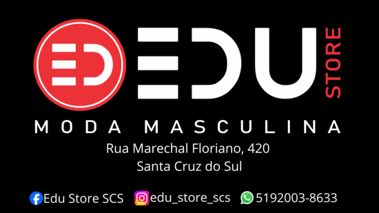 Edu Store - Moda Masculina - Santa Cruz do Sul - RS - B2